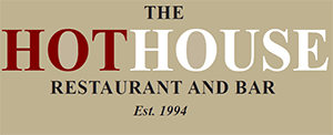 The Hot House Restaurant & Bar - Est. 1994