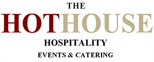 Hot House Hospitality Events & Catering